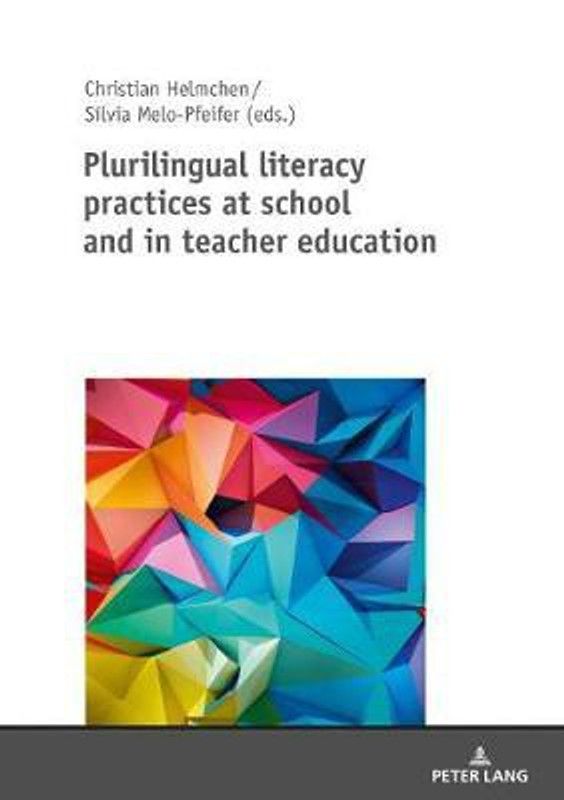 Plurilingual Literacy Practices at School and in Teacher Education  (German, Hardcover, unknown)