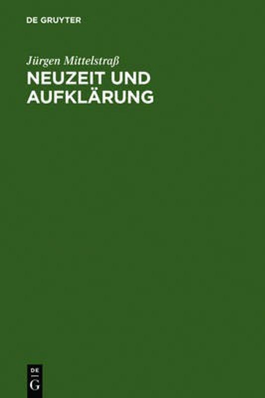 Neuzeit und Aufklarung  (German, Hardcover, Mittelstrass Jurgen)