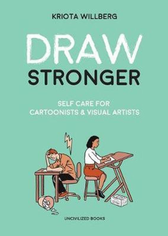 Draw Stronger  (English, Paperback, Willberg Kriota)