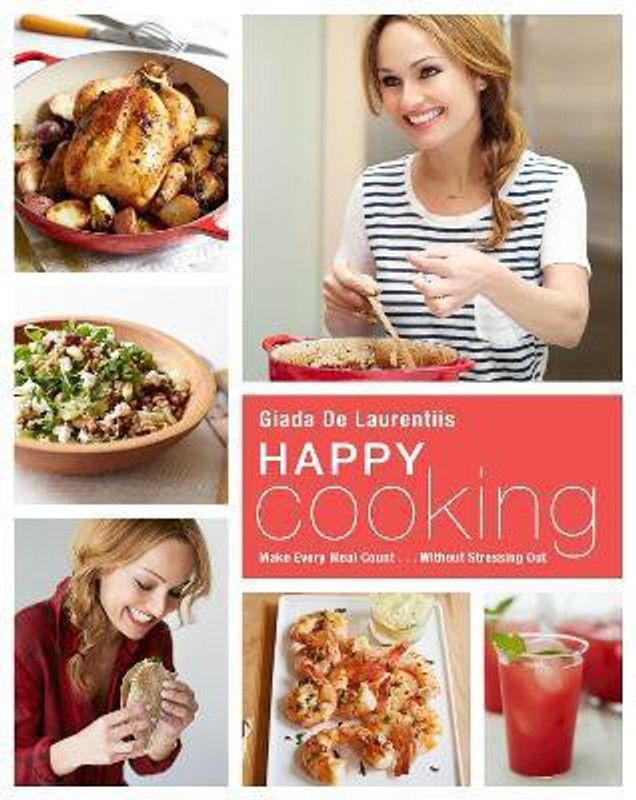 Happy Cooking  (English, Hardcover, De Laurentiis Giada)
