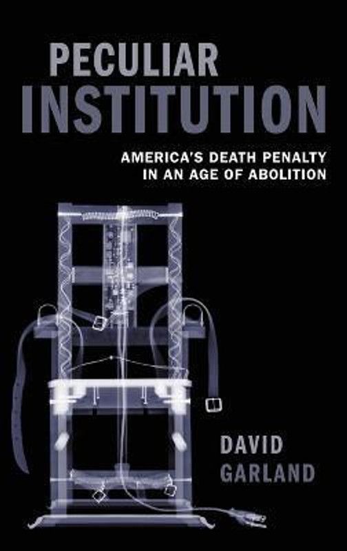 Peculiar Institution  (English, Hardcover, Garland David)