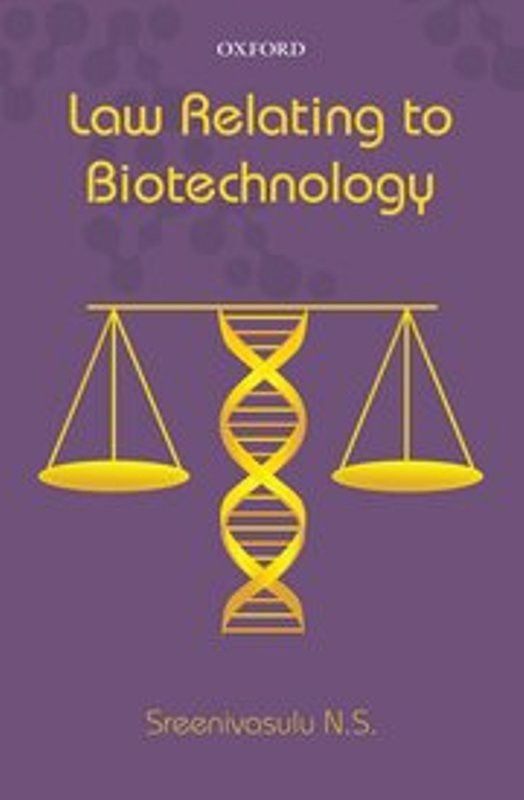 Law Relating to Biotechnology  (English, Hardcover, Sreenivasulu N.S.)