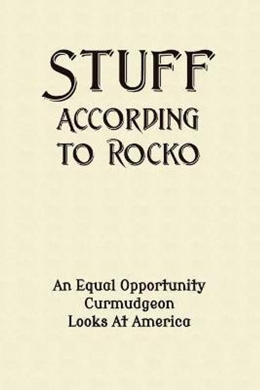 Stuff According To Rocko  (English, Paperback, Rocko)