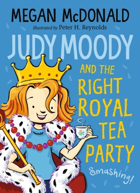 Judy Moody and the Right Royal Tea Party  (English, Paperback, McDonald Megan)