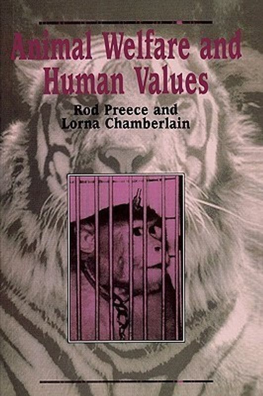 Animal Welfare and Human Values  (English, Paperback, Preece Rod)