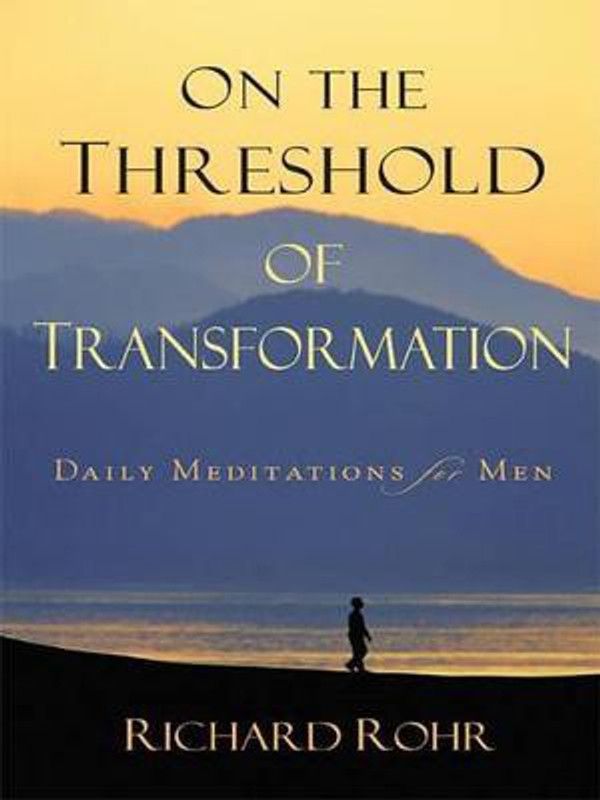 On the Threshold of Transformation  (English, Paperback, Rohr Richard)