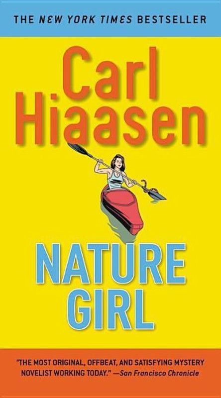 Nature Girl  (English, Paperback, Hiaasen Carl)