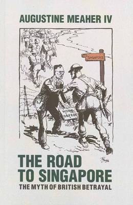 The Road to Singapore  (English, Paperback, Meaher Augustine)