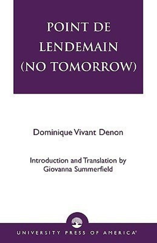 Point de lendemain (No Tomorrow)  (English, Paperback, Denon Dominique Vivant)