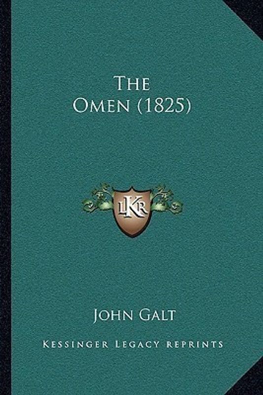 The Omen (1825)  (English, Paperback, Galt John)