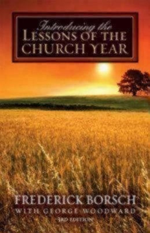 Introducing the Lessons of the Church Year  (English, Paperback, Borsch Frederick)