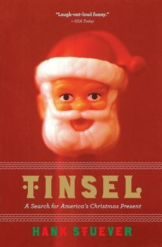 Tinsel  (English, Paperback, Stuever Hank)