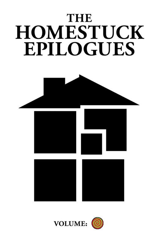 The Homestuck Epilogues  (English, Hardcover, Hussie Andrew)