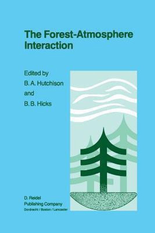 The Forest-Atmosphere Interaction  (English, Paperback, unknown)