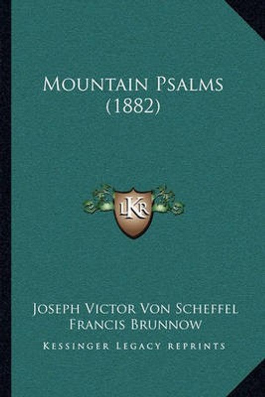 Mountain Psalms (1882)  (English, Paperback, Scheffel Joseph Victor Von)