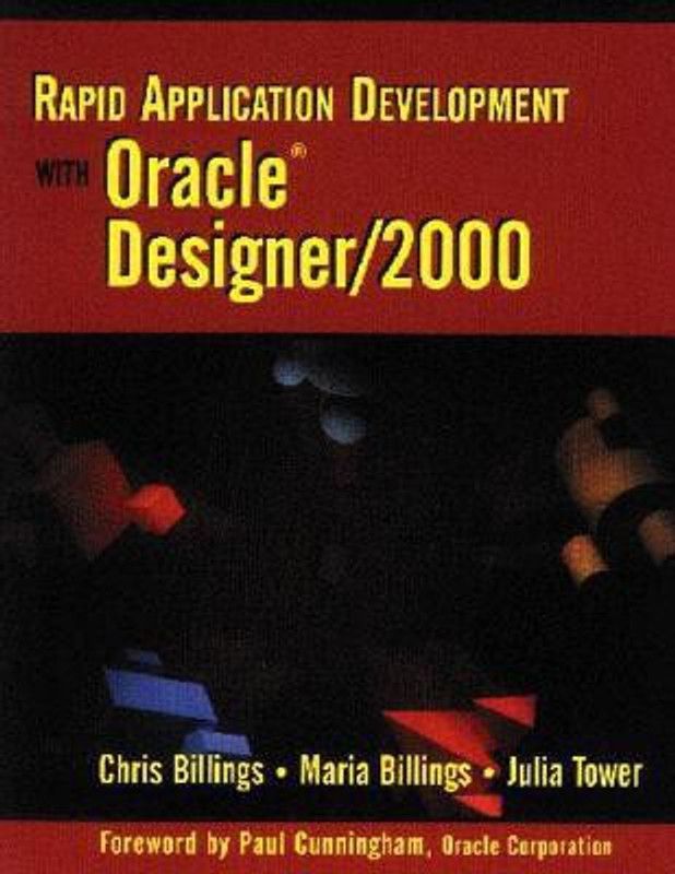 Rapid Application Development with Oracle Designer/2000  (English, Paperback, Billings Chris)