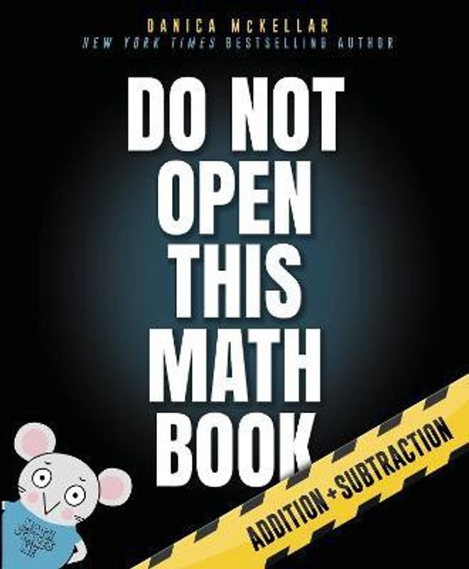 Do Not Open This Math Book!  (English, Paperback, Mckellar Danica)