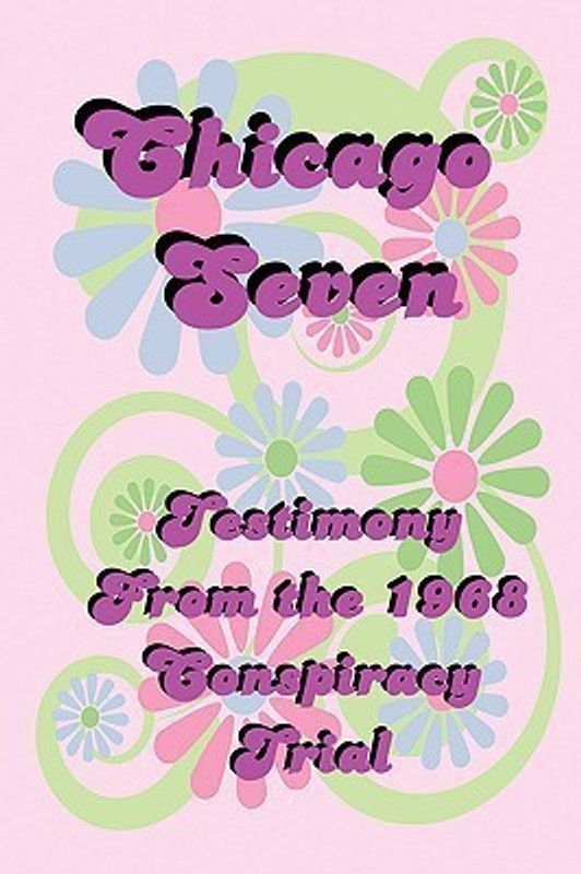 Chicago Seven  (English, Paperback, Hoffman Abbie)