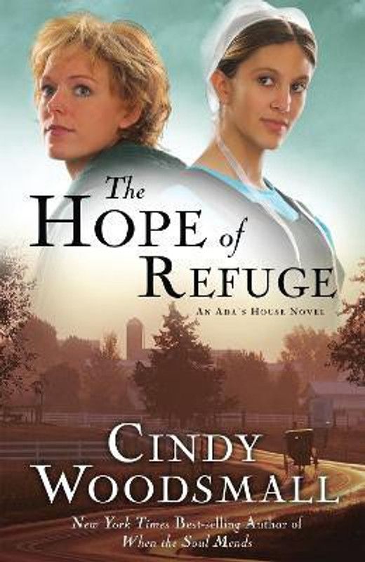 The Hope of Refuge  (English, Paperback, Woodsmall Cindy)