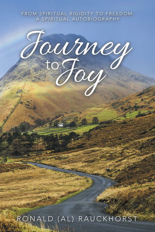 Journey to Joy  (English, Paperback, Rauckhorst Ronald)
