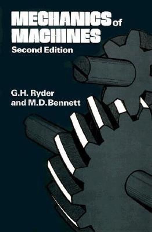 Mechanics of Machines  (English, Hardcover, Ryder G.H.)