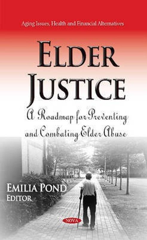 Elder Justice  (English, Hardcover, unknown)