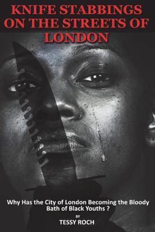 Knife Stabbings on The Streets of London  (English, Paperback, Roch Tessy)