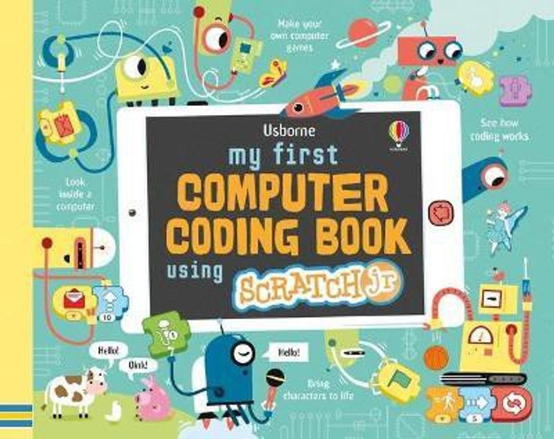 My First Computer Coding Book Using ScratchJr  (English, Spiral bound, Dickins Rosie)