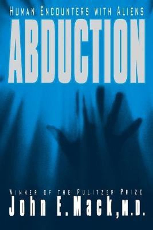 Abduction Human Encounters with Aliens  (English, Paperback, Mack John E)