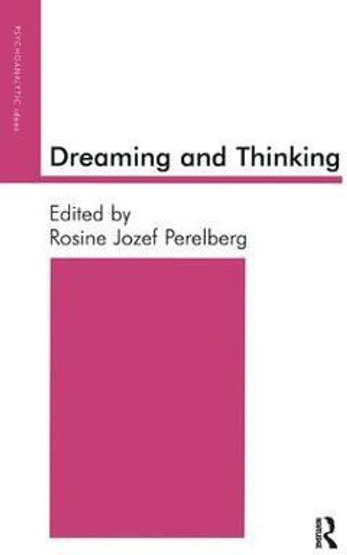 Dreaming and Thinking  (English, Paperback, Perelberg Rosine Jozef)