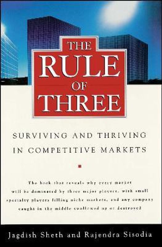 The Rule of Three  (English, Paperback, Sheth Jagdish)