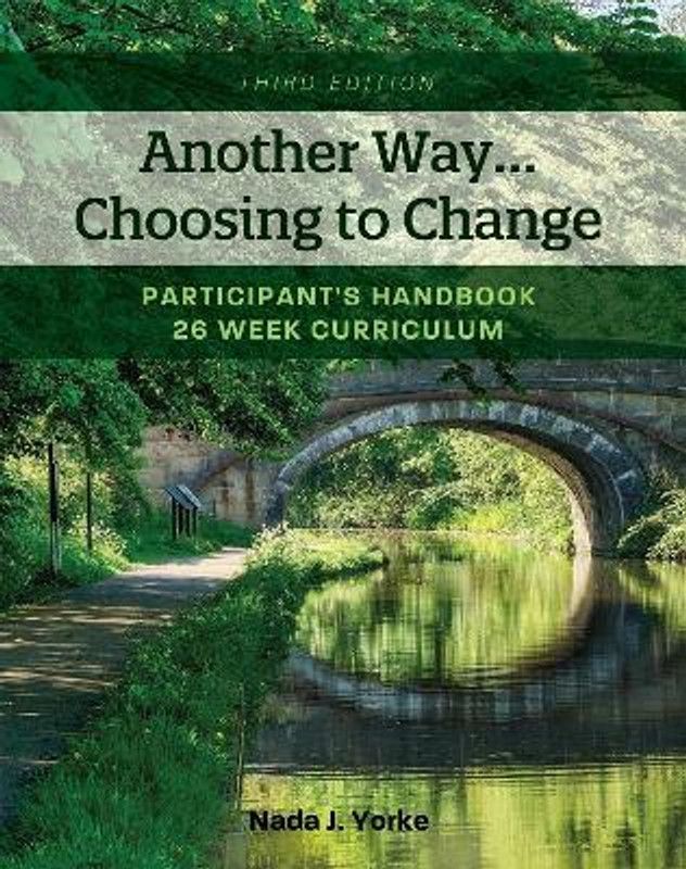 Another Way...Choosing to Change  (English, Paperback, Yorke Nada J.)