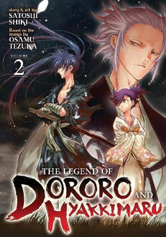 The Legend of Dororo and Hyakkimaru Vol. 2  (English, Paperback, Tezuka Osamu)