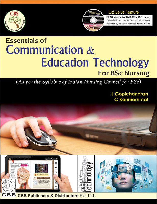 Essentials of Communication & Education Technology (for BSc Nursing)  (English, Paperback, C Kanniammal, L Gopichandran)
