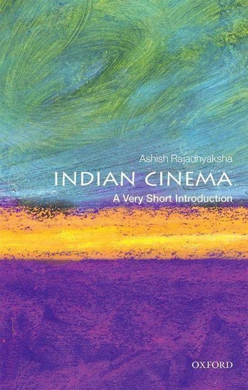 Indian Cinema: A Very Short Introduction  (English, Paperback, Rajadhyaksha Ashish)