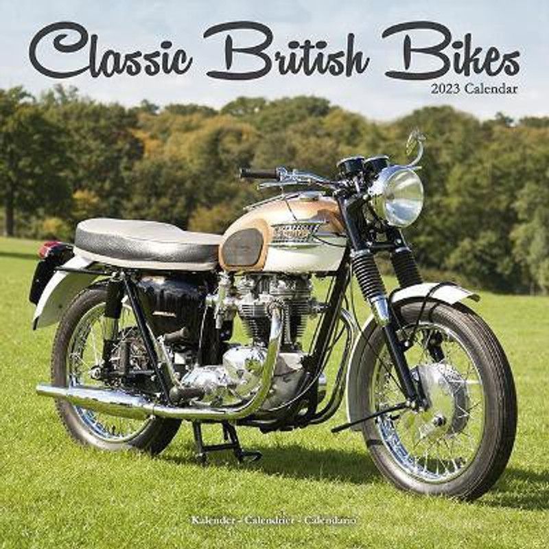 Classic British Bikes 2023 Wall Calendar  (English, Calendar, unknown)