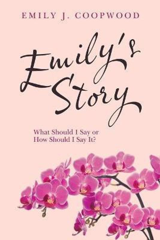 Emily's Story  (English, Paperback, Coopwood Emily J)