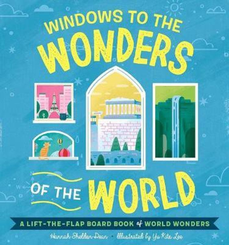Windows to the Wonders of the World  (English, Board book, Sheldon-Dean Hannah)