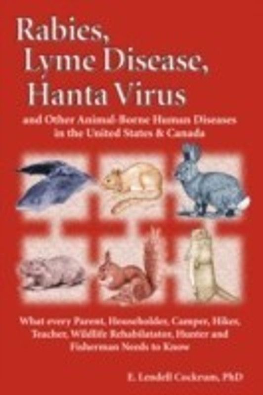 Rabies Lyme Disease Hanta  (English, Paperback, Cockrum Cockrum)