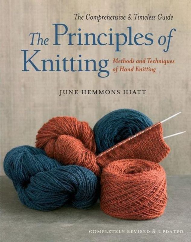 The Principles of Knitting  (English, Hardcover, Hiatt June Hemmons)