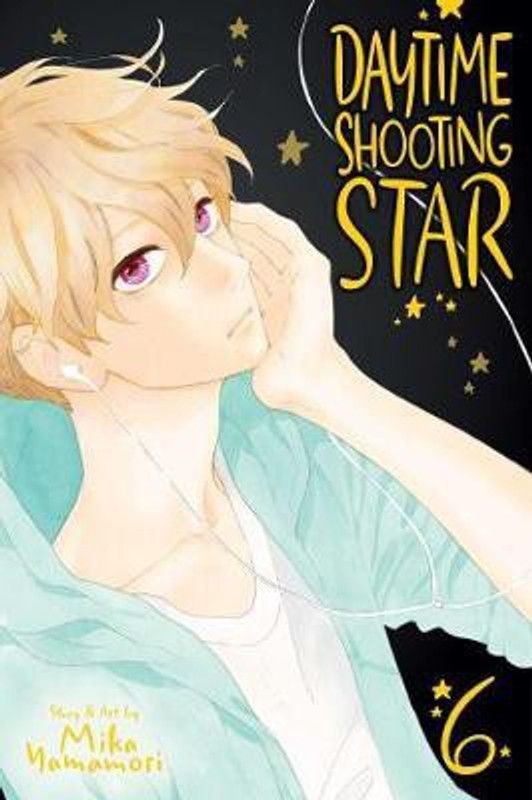 Daytime Shooting Star, Vol. 6  (English, Paperback, Yamamori Mika)