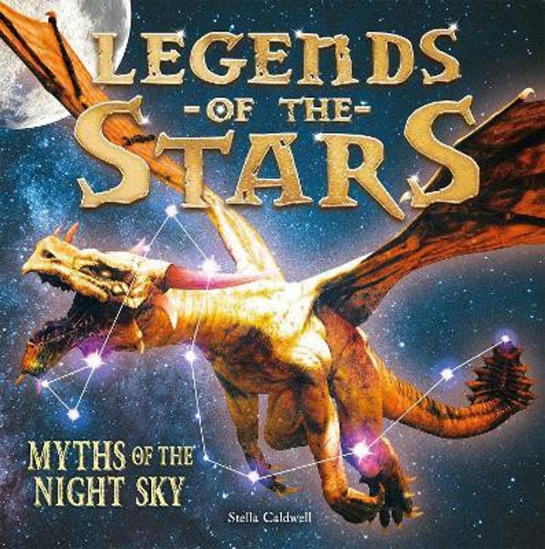 Legends of the Stars  (English, Paperback, Caldwell Stella)
