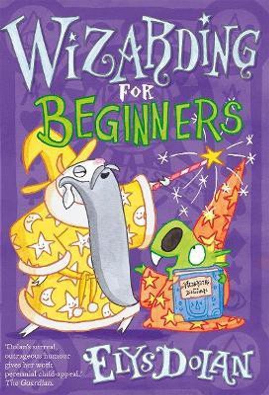 Wizarding for Beginners  (English, Paperback, Dolan Elys)