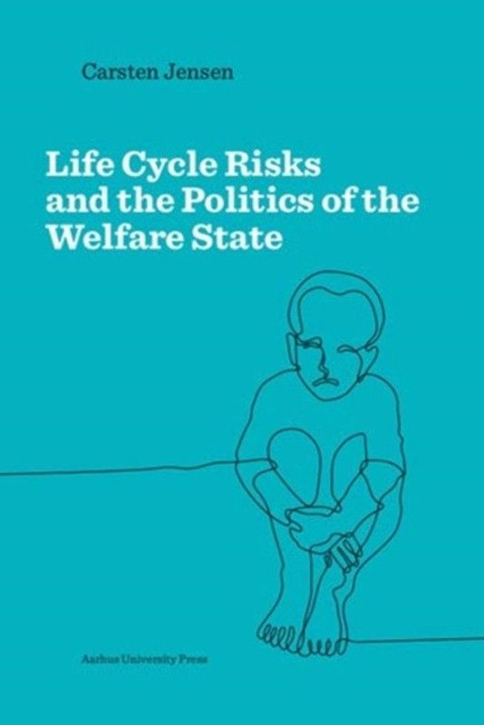 Lifecycle Risks and the Politics of the Welfare State  (English, Paperback, Jensen Carsten)