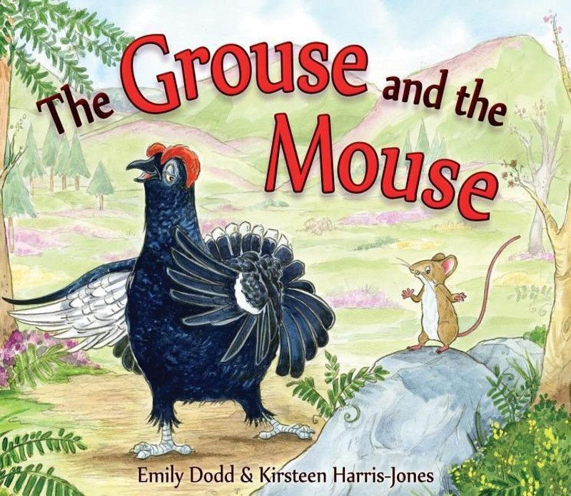 The Grouse and the Mouse  (English, Paperback, Dodd Emily)