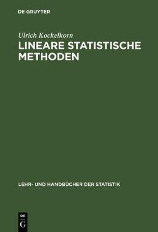 Lineare statistische Methoden  (German, Hardcover, Kockelkorn Ulrich)