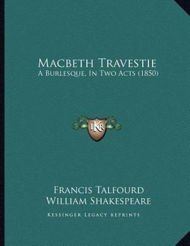 Macbeth Travestie  (English, Paperback, Talfourd Francis)