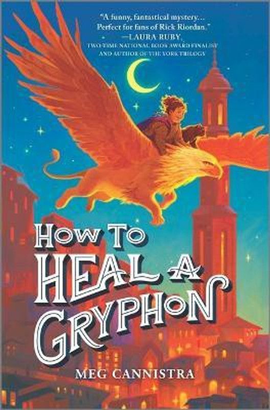 How to Heal a Gryphon  (English, Hardcover, Cannistra Meg)