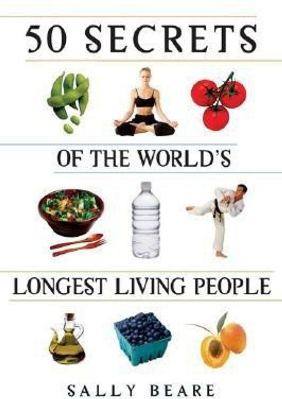 50 Secrets of the World's Longest Living People  (English, Paperback, Beare Sally)