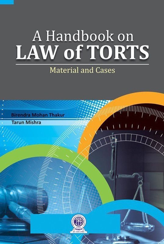 Handbook on Law of Torts - Material and Cases  (English, Hardcover, Thakur Birendra Mohan)
